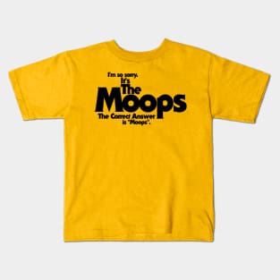 The Moops Kids T-Shirt